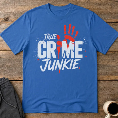 True Crime Junkie T-Shirt - Royal