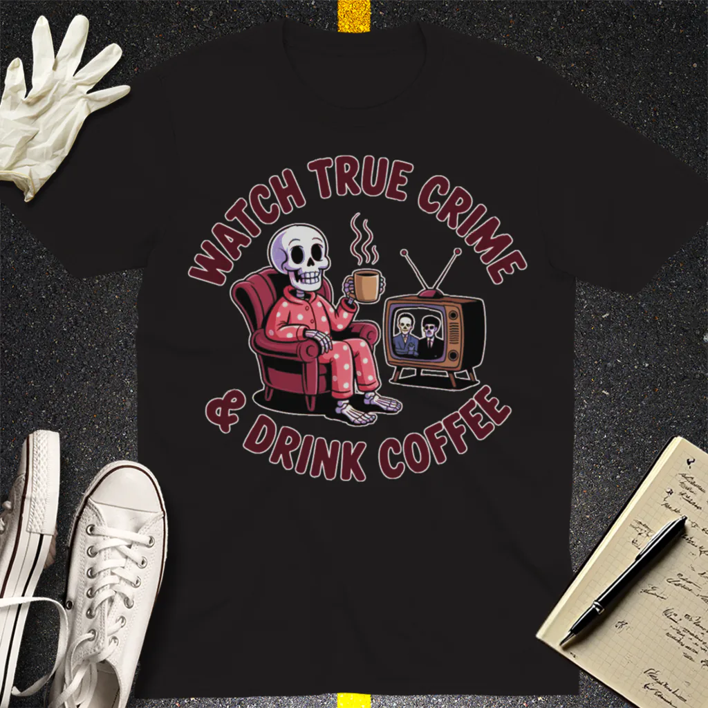 True Crime & Coffee T-Shirt - Black