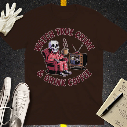 True Crime & Coffee T-Shirt - Dark Chocolate