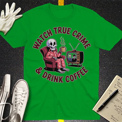 True Crime & Coffee T-Shirt - Irish Green