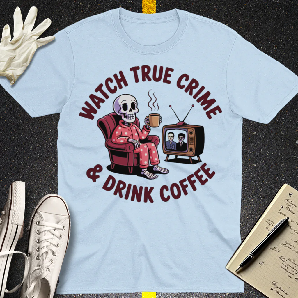 True Crime & Coffee T-Shirt - Light Blue
