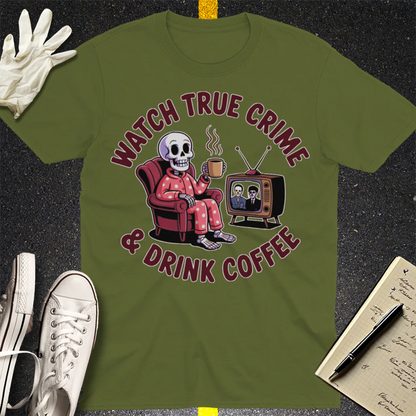 True Crime & Coffee T-Shirt - Military Green