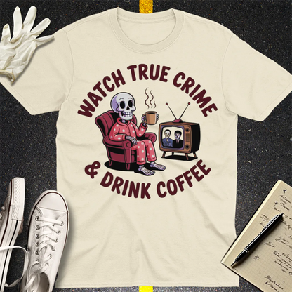 True Crime & Coffee T-Shirt - Natural