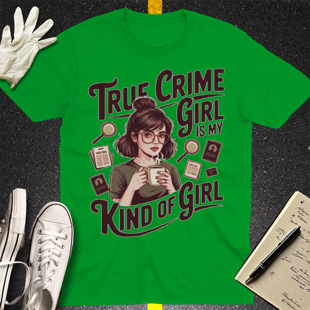 True Crime Girl T-Shirt - Irish Green