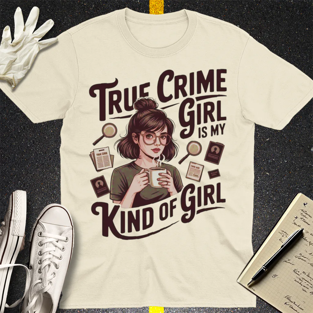 True Crime Girl T-Shirt - Natural