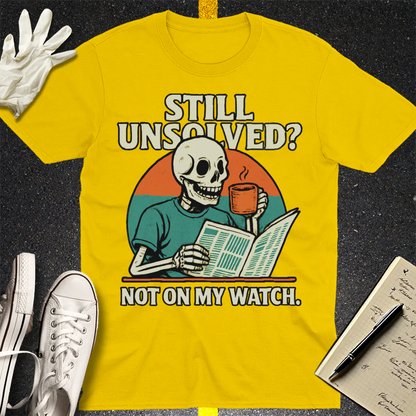 Not On My Watch T-Shirt - Daisy