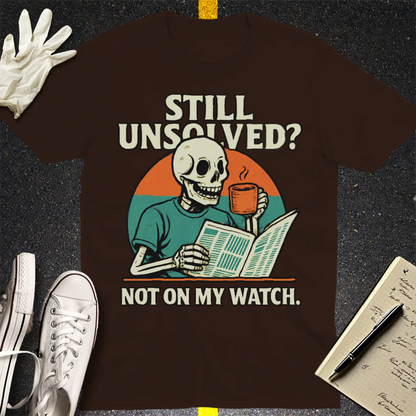 Not On My Watch T-Shirt - Dark Chocolate