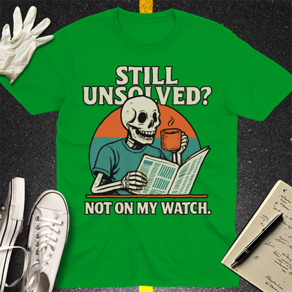 Not On My Watch T-Shirt - Irish Green