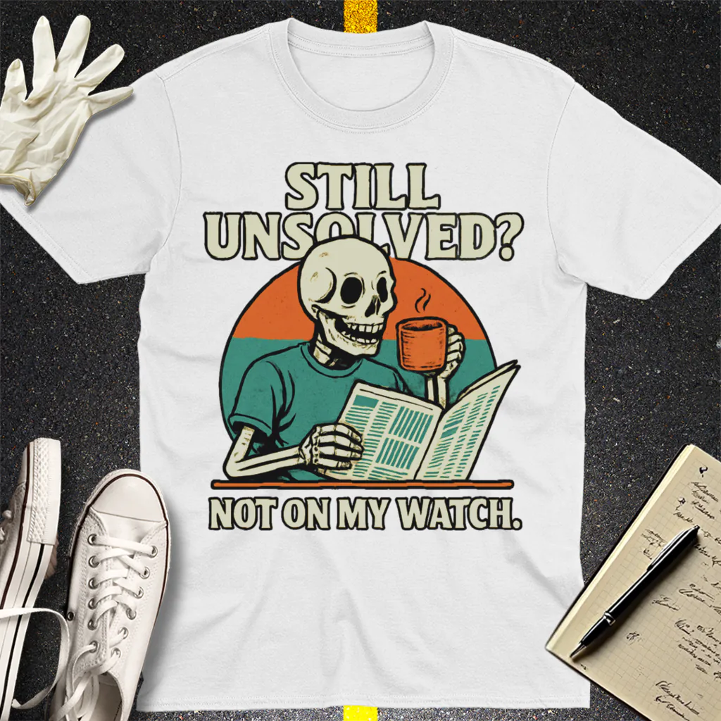 Not On My Watch T-Shirt - White