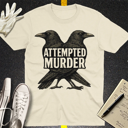 Attempted Murder T-Shirt - Natural