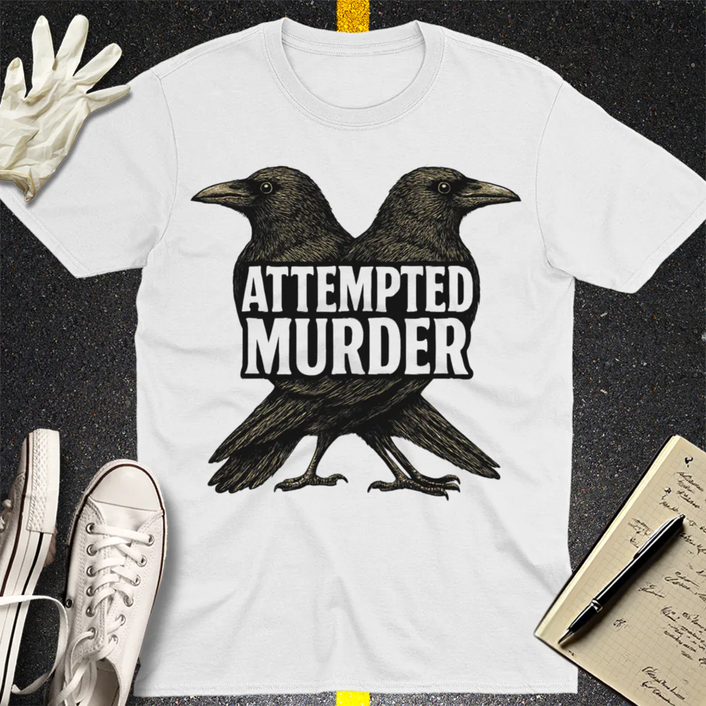 Attempted Murder T-Shirt - White