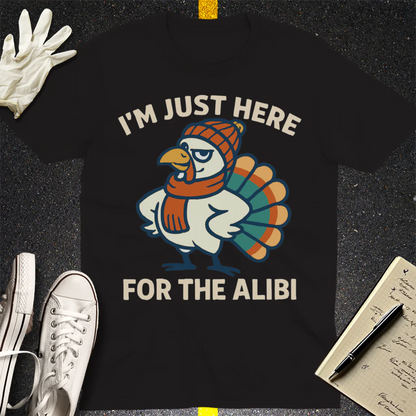 Here for the Alibi T-Shirt - Black