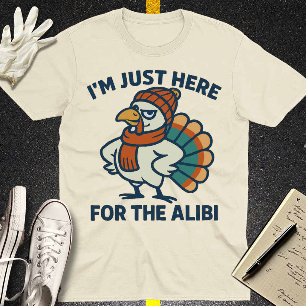 Here for the Alibi T-Shirt - Natural
