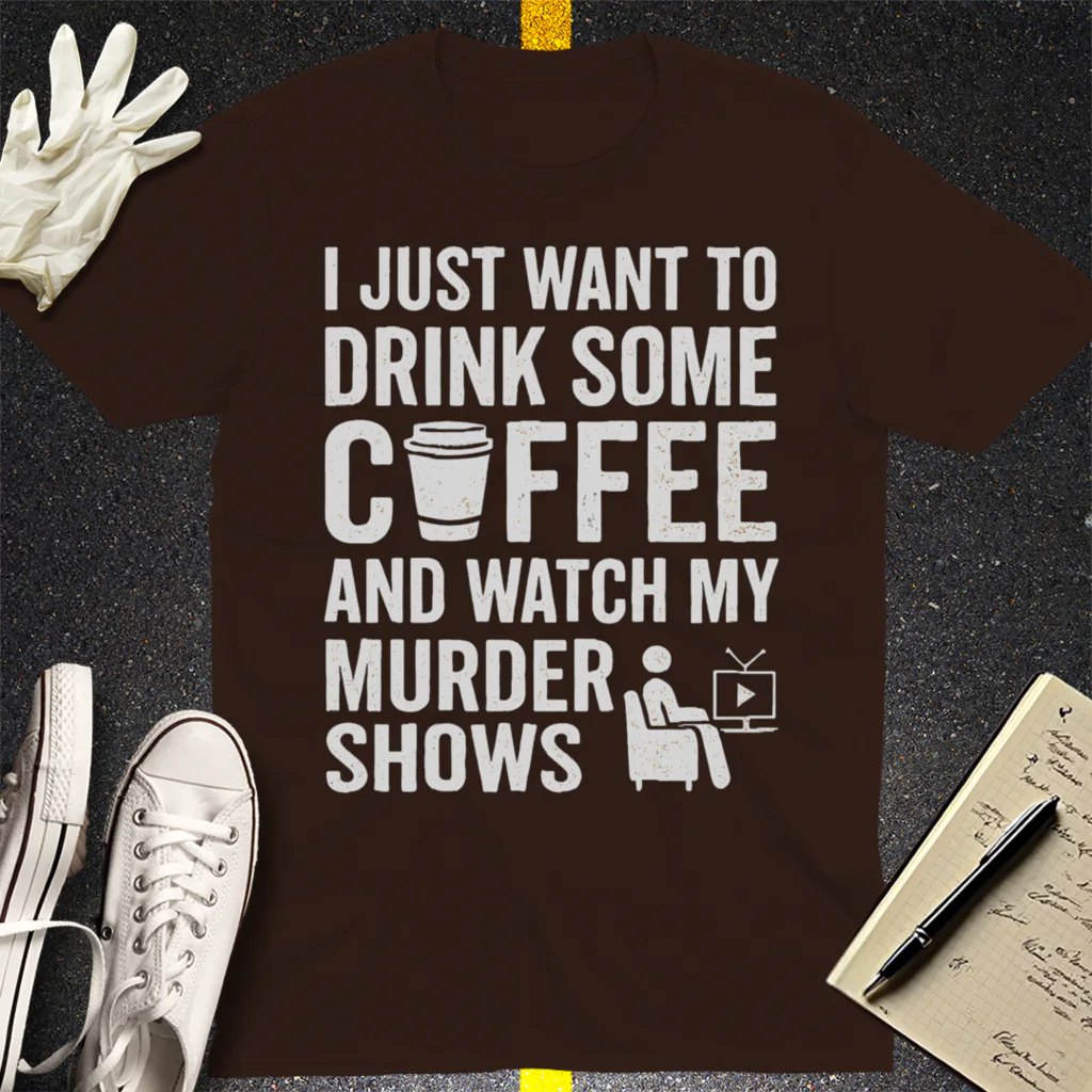 Coffee & Crime Shows T-Shirt - Dark Chocolate