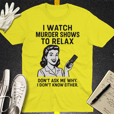 Murder Shows & Chill T-Shirt - Cornsilk