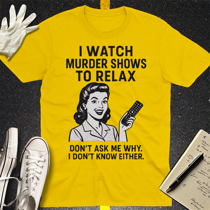 Murder Shows & Chill T-Shirt - Daisy