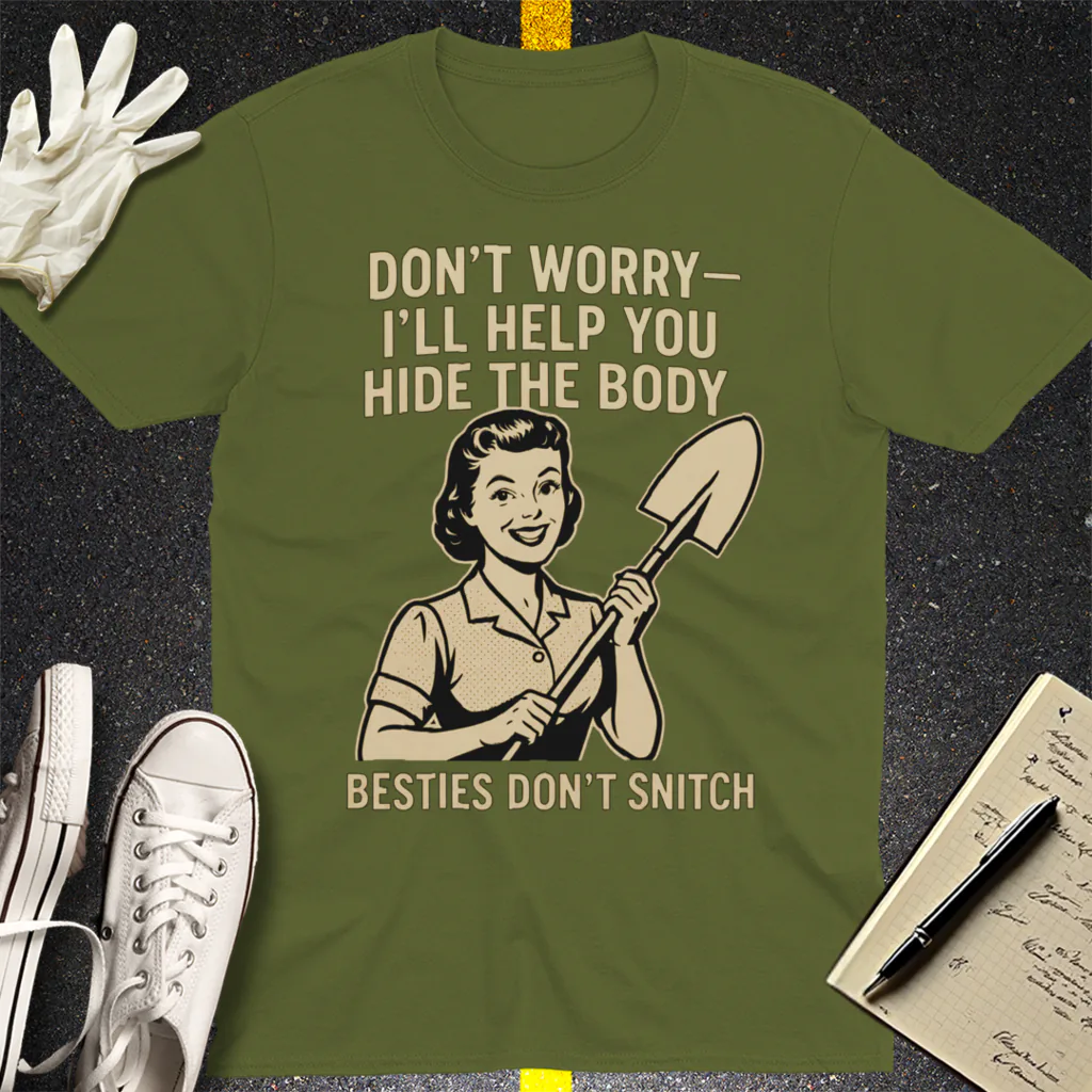 Bestie Loyalty Pact T-Shirt - Military Green