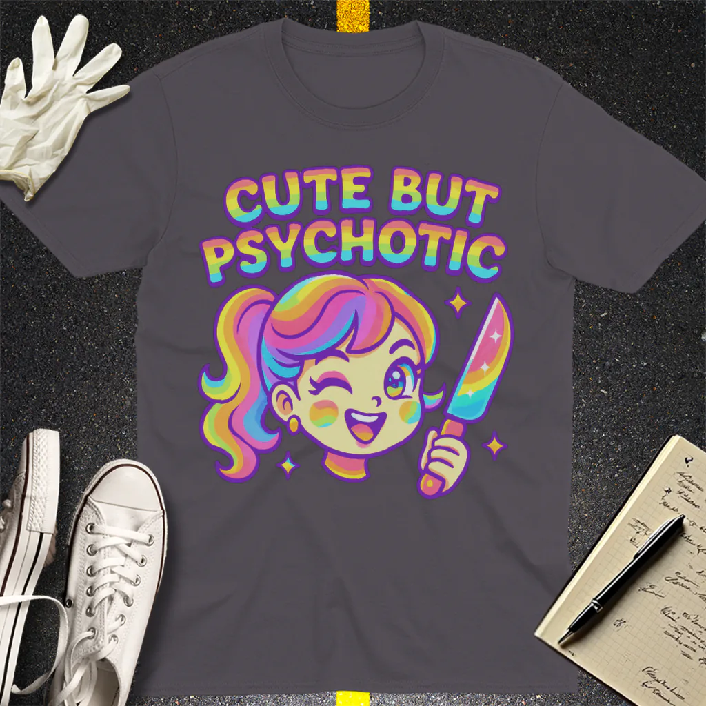 Cute But Psychotic T-Shirt - Charcoal