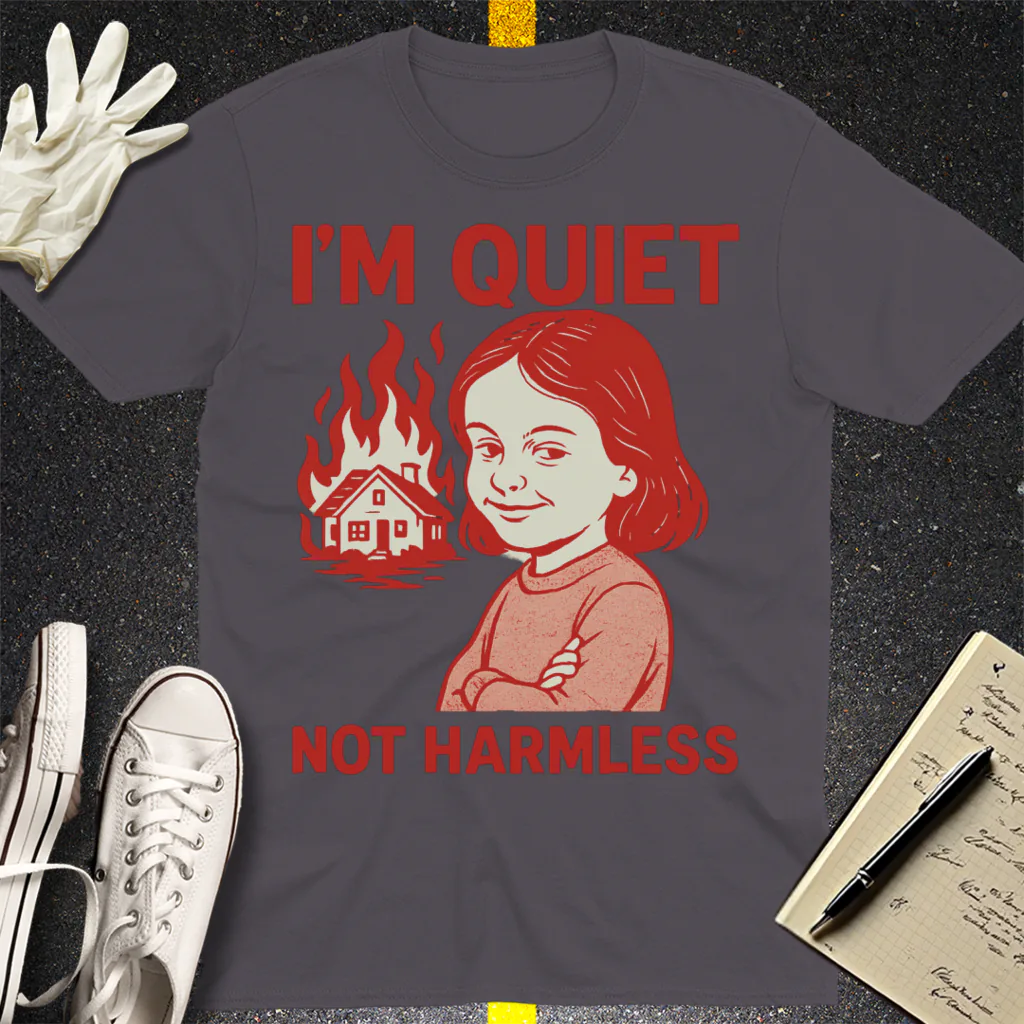 Quiet But Deadly T-Shirt - Charcoal