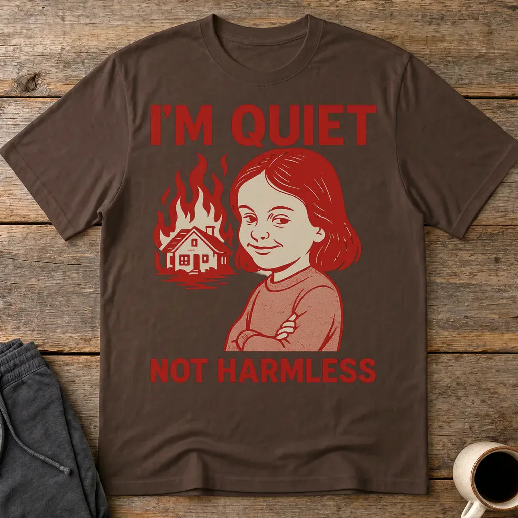 Quiet But Deadly T-Shirt - Dark Chocolate