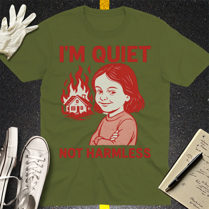 Quiet But Deadly T-Shirt - Military Green