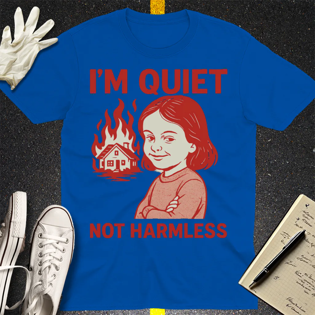 Quiet But Deadly T-Shirt - Royal