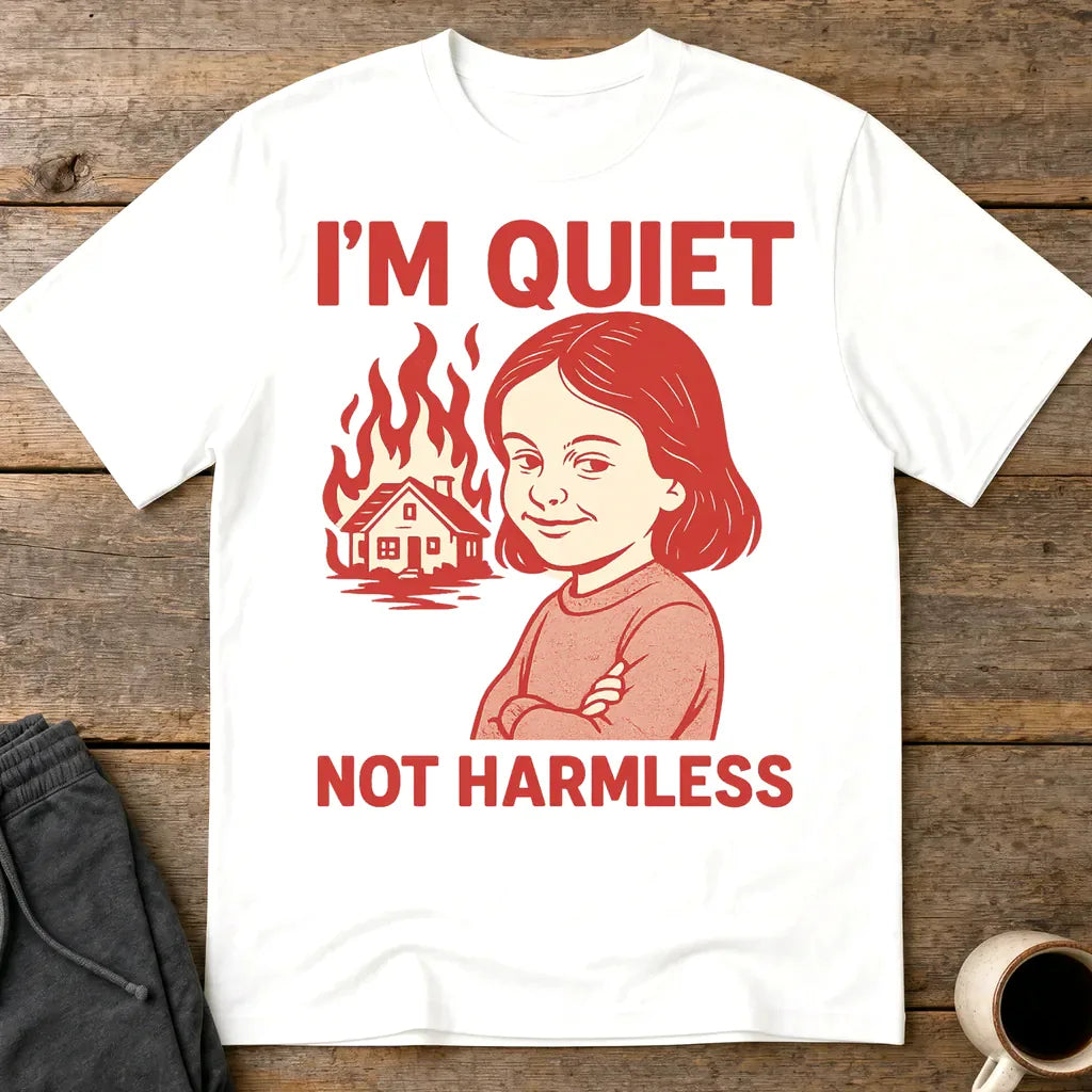 Quiet But Deadly T-Shirt - White