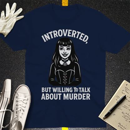 Introverted But Murder Curious T-Shirt - Navy