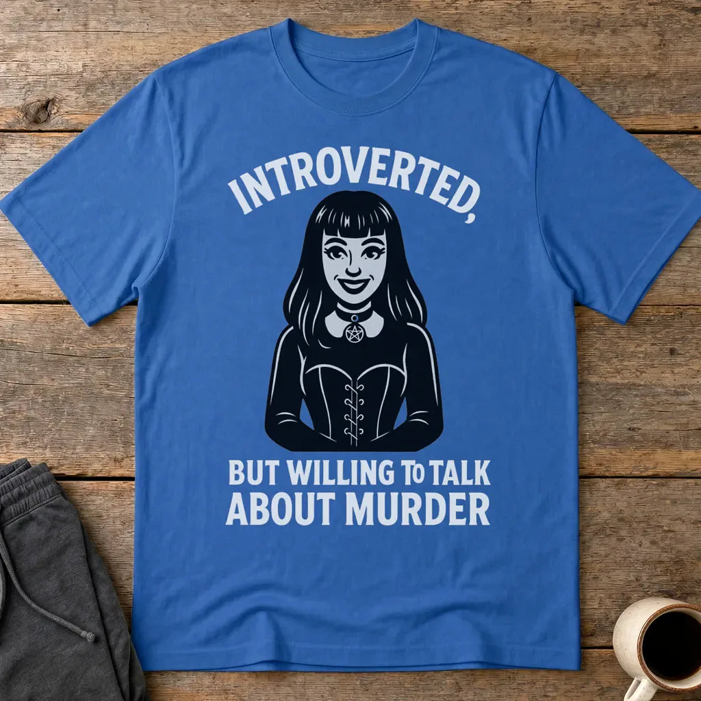 Introverted But Murder Curious T-Shirt - Royal