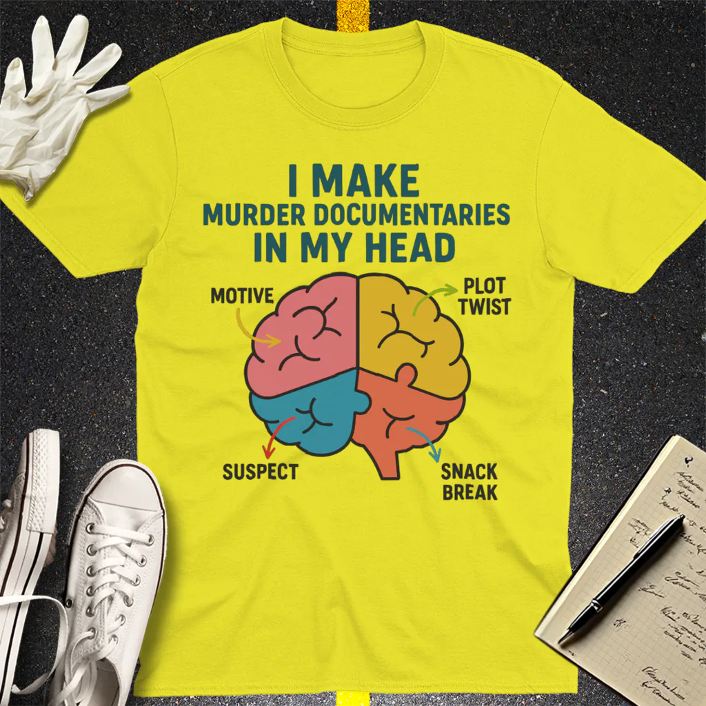 Murder Documentaries In My Head T-Shirt - Cornsilk