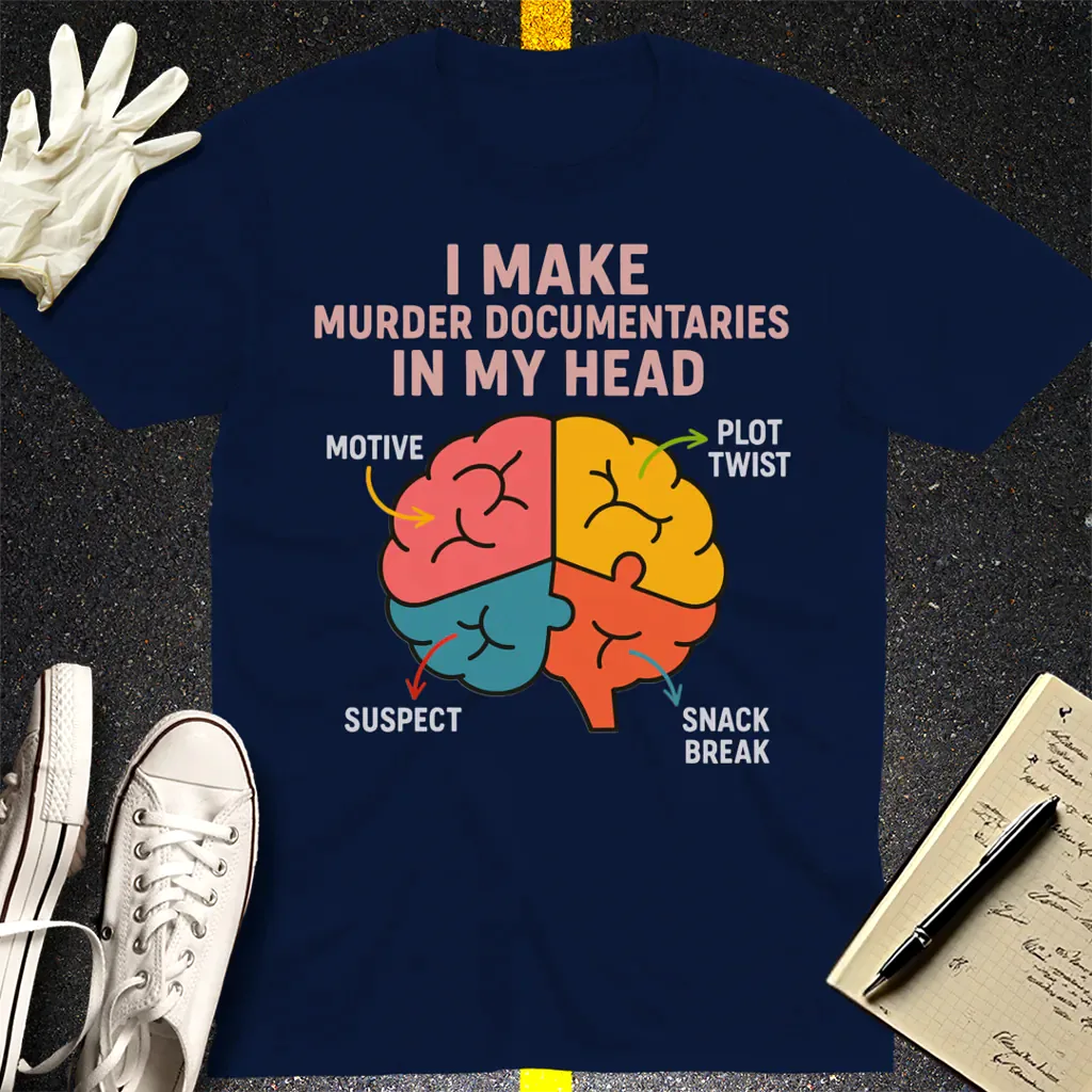 Murder Documentaries In My Head T-Shirt - Navy