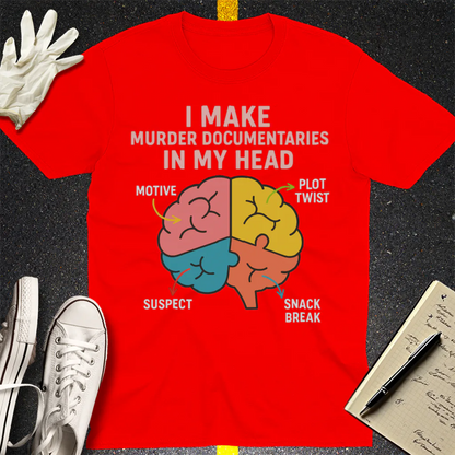 Murder Documentaries In My Head T-Shirt - Red