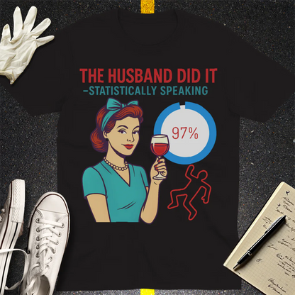The Husband Did It T-Shirt - Black