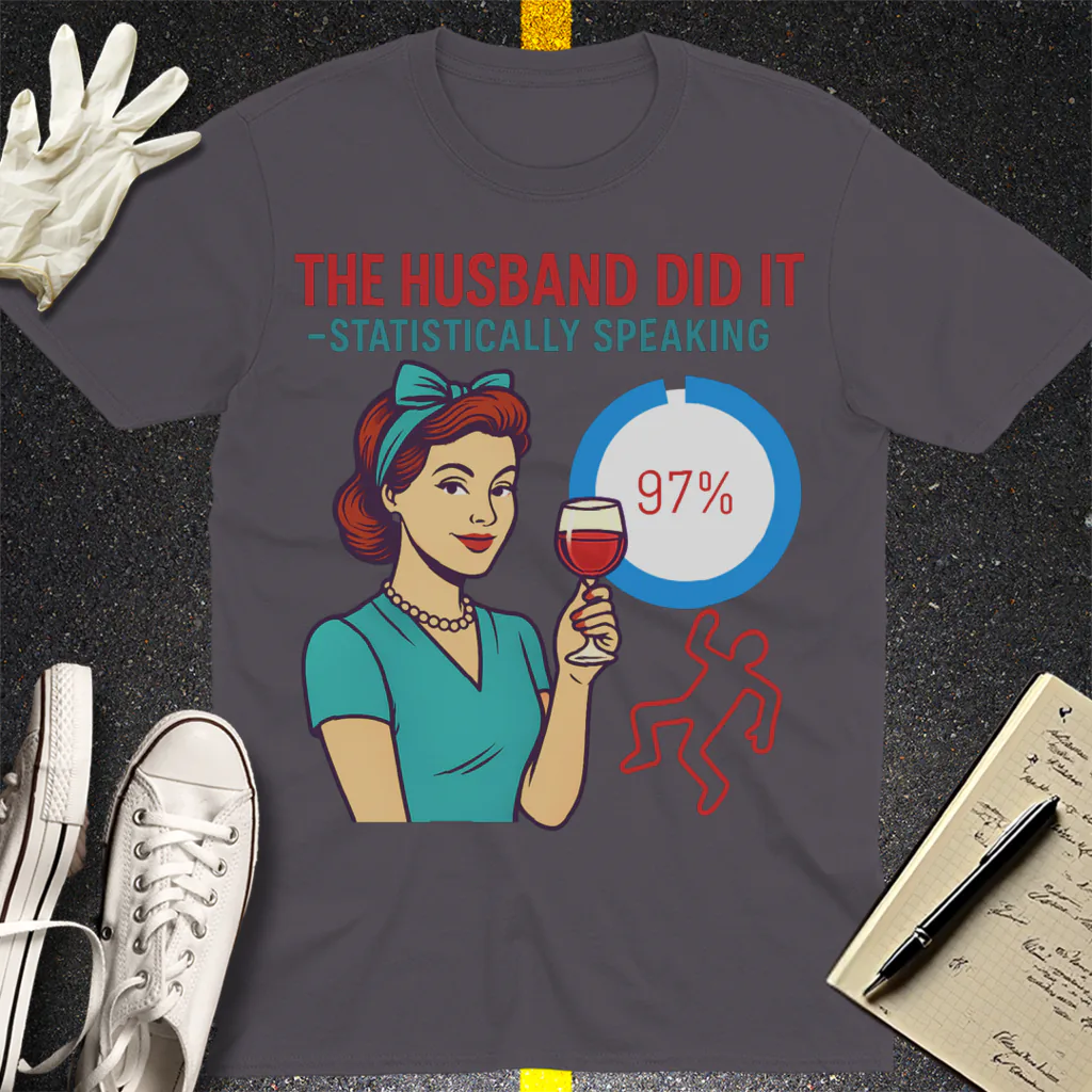 The Husband Did It T-Shirt - Charcoal