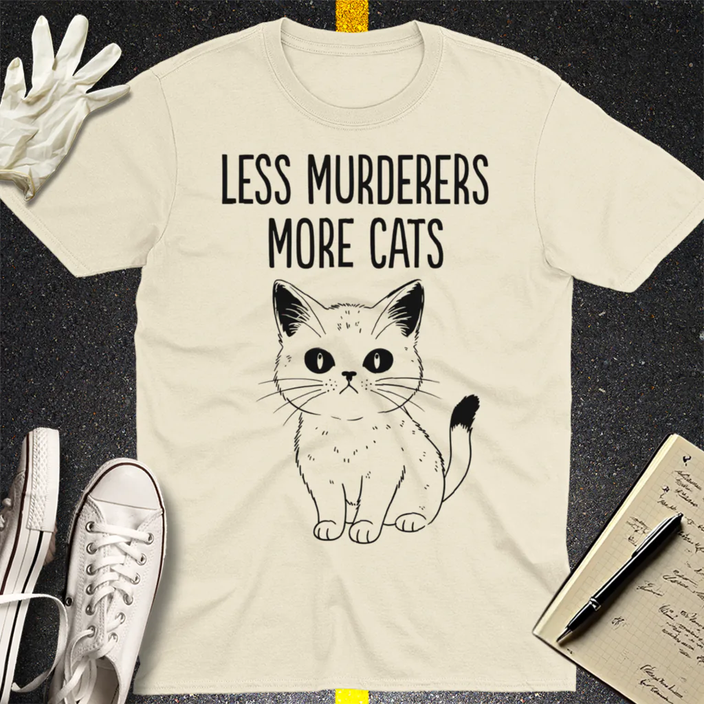 Less Murderers More Cats T-Shirt - Natural