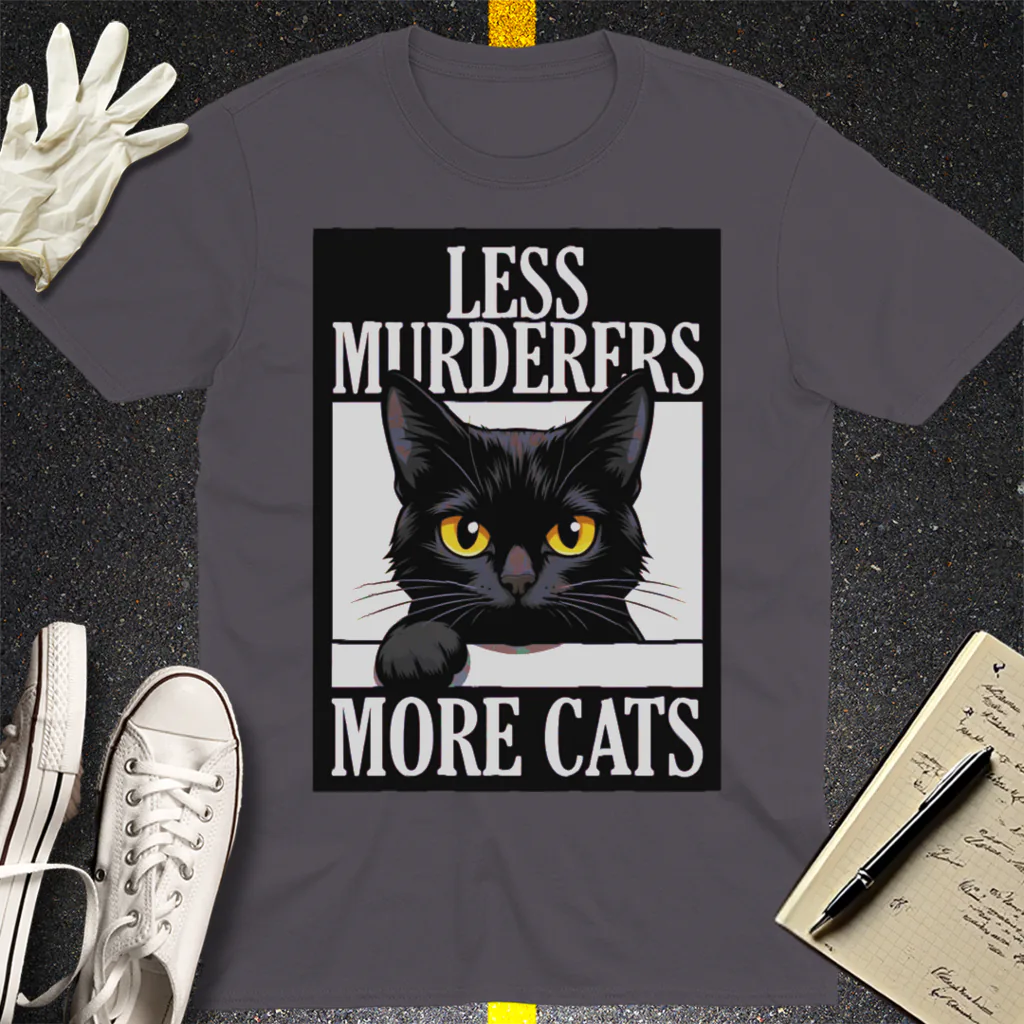 Less Murderers More Cats T-Shirt - Charcoal