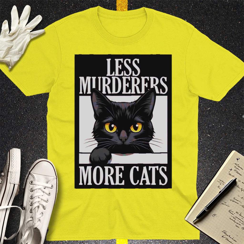 Less Murderers More Cats T-Shirt - Cornsilk