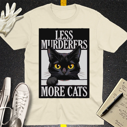 Less Murderers More Cats T-Shirt - Natural