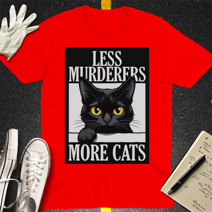 Less Murderers More Cats T-Shirt - Red