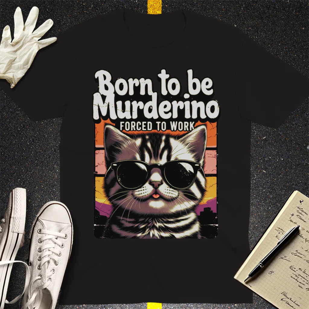 Born to Be Murderino T-Shirt - Black