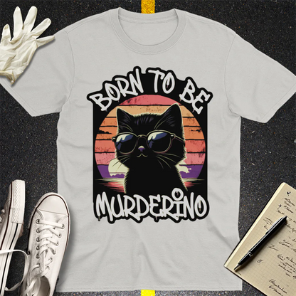 Born to Be Murderino T-Shirt - Ice Grey