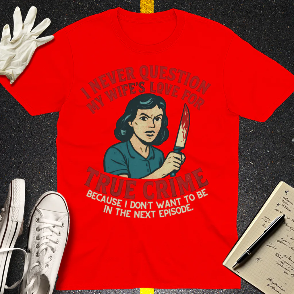 True Crime Wife T-Shirt - Red