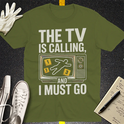 The TV Is Calling T-Shirt - Military Green