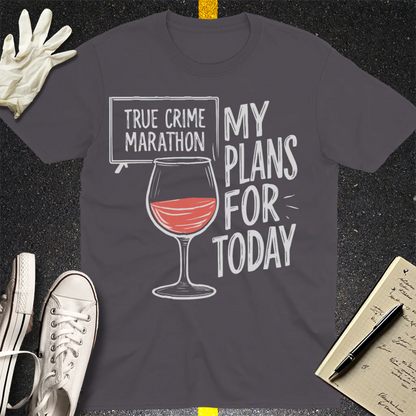 True Crime & Wine Plans T-Shirt - Charcoal