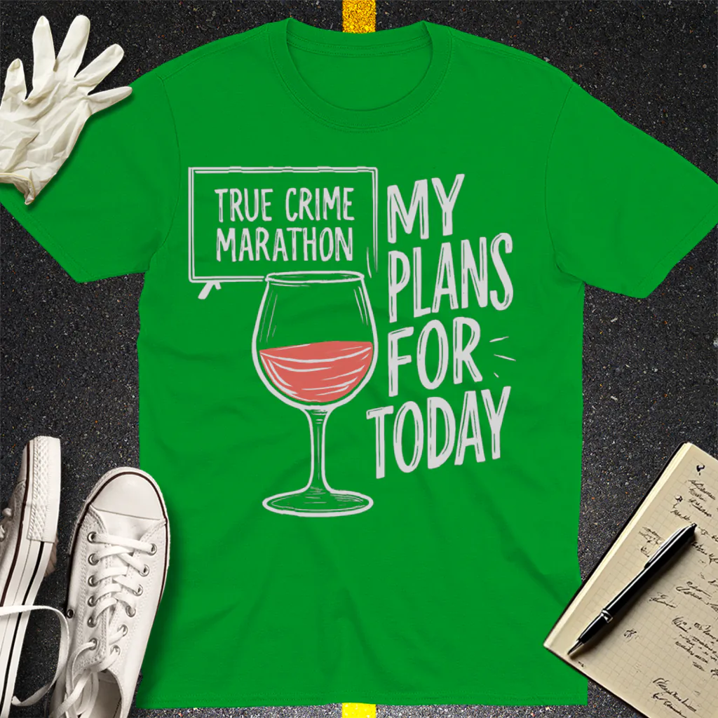 True Crime & Wine Plans T-Shirt - Irish Green
