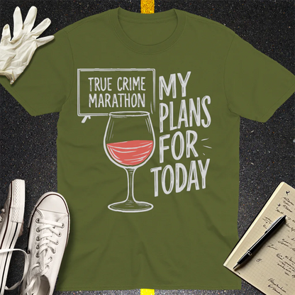 True Crime & Wine Plans T-Shirt - Military Green