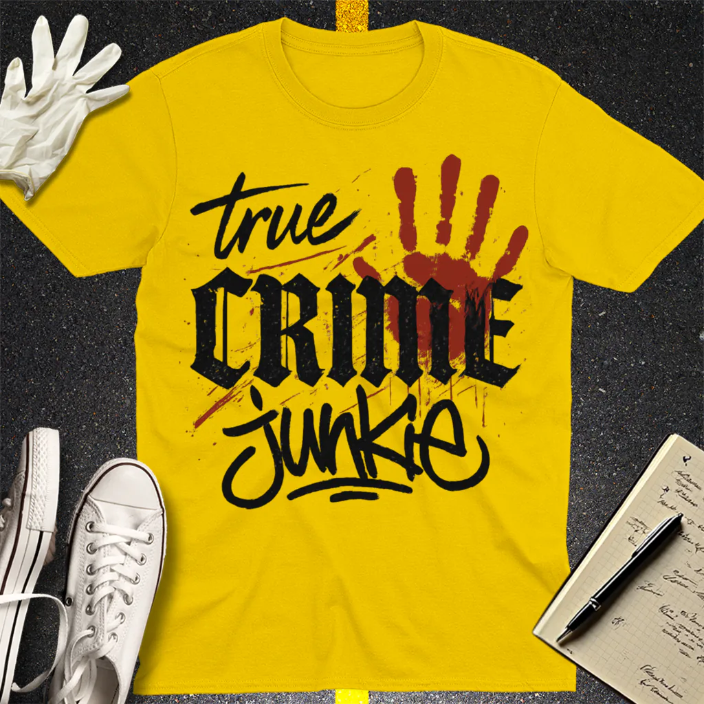 True Crime Junkie T-Shirt - Daisy