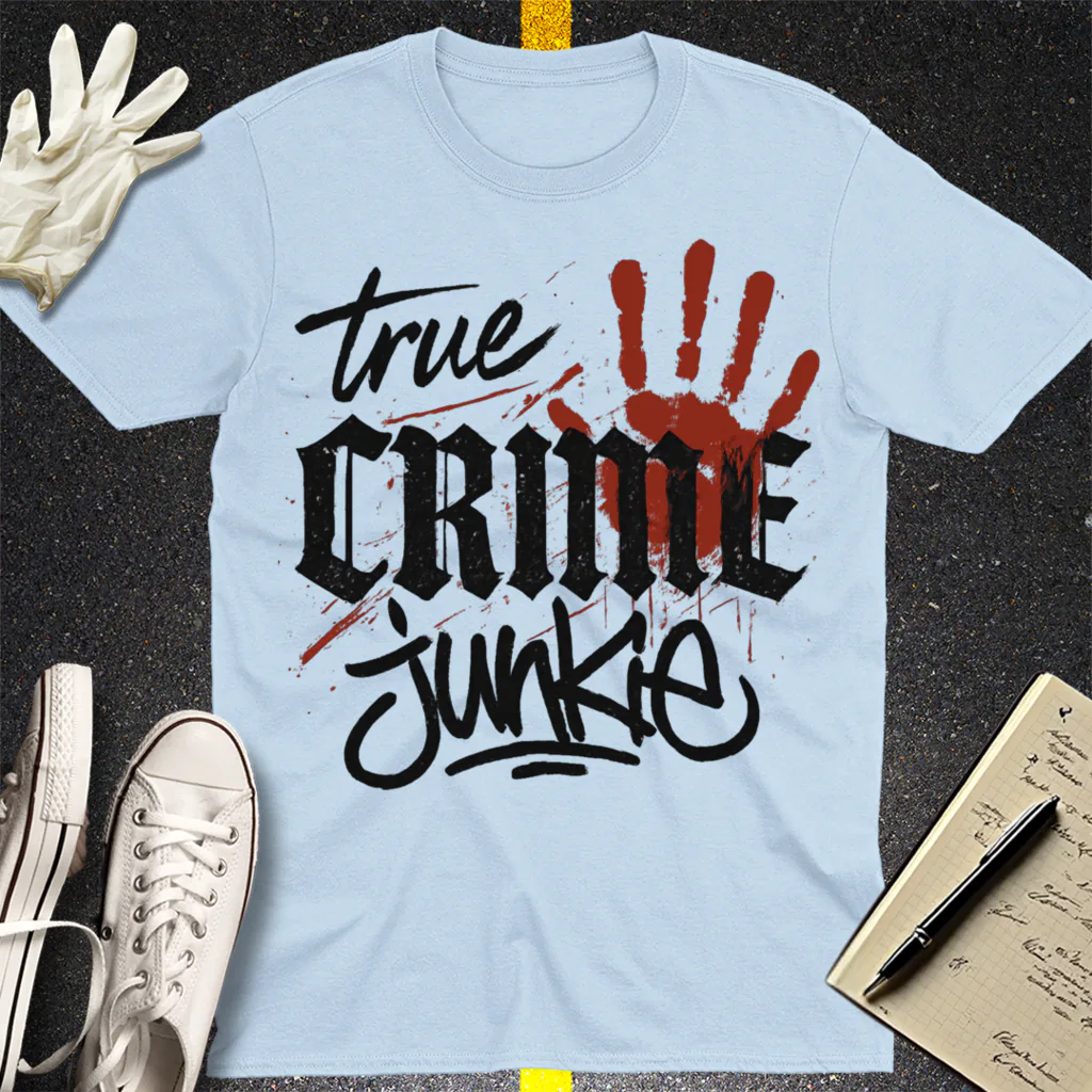 True Crime Junkie T-Shirt - Light Blue