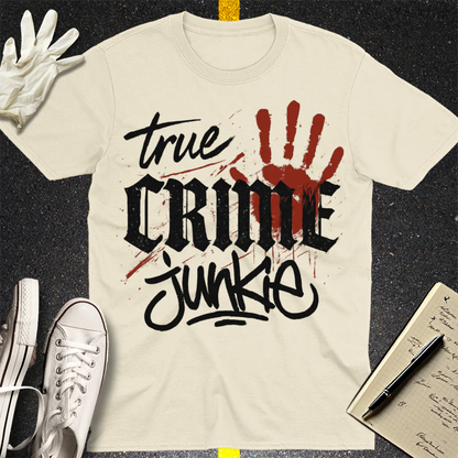 True Crime Junkie T-Shirt - Natural