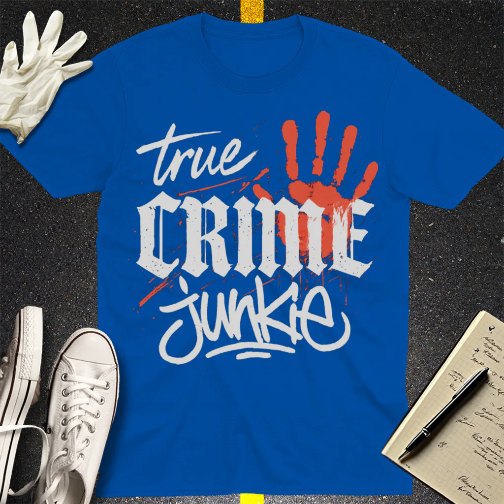 True Crime Junkie T-Shirt - Royal